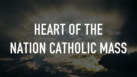 heart of the nation sunday mass|heart of the nation catholic mass today.